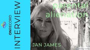 Parental Alienation: Jan James