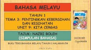 Maybe you would like to learn more about one of these? Bm Tahun 1 Unit 9 Nazri Boleh Simpulan Bahasa Ms 54 Youtube