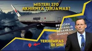 Menurut stasiun beritachannel news asia, selasa 1 april 2014, houston menilai ini merupakan operasi pencarian dan penyelamatan yang paling menantang yang jelas pencarian mh370 merupakan sesuatu yang tidak mungkin dapat terselesaikan hanya dalam kurun waktu dua pekan, imbuh houston. Misteri Mh370 Akhirnya Dijawab Perdana Menteri Australia Dedah Rahsia Youtube