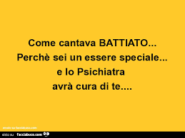 Music video by franco battiato performing la cura. Come Cantava Battiato Perche Sei Un Essere Speciale E Lo Psichiatra Facciabuco Com