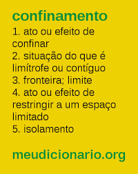 Medico, gatto, strumento, assegno, dolore: Definicao De Confinamento Meu Dicionario