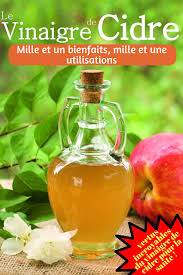13 Top Vertus Du Vinaigre De Cidre Vinaigre De Cidre Maigrir Vinaigre De Cidre Bienfaits Cidre