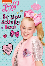 Jojo and bowbow never say no to color and sparkle. Be You Activity Book Jojo Siwa Amazon De Buzzpop Fremdsprachige Bucher