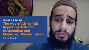 Faraz Malik gives a behind the scenes look at his paper, “The Age of Aisha  (ra): Rejecting Historical Revisionism and Modernist Presumptions”, one of  four papers in the “More Than Just a Number: ...
