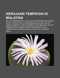 A very new hotel, and probably one of the best in this tiny sleepy town of kuala lipis. Kerajaan Tempatan Di Malaysia Majlis Perbandaran Jasin Majlis Perbandaran Johor Bahru Tengah Majlis Perbandaran Kajang Amazon Com Br