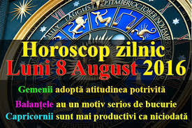 Iubirea este prin preajma si iti poate invada toate simturile, toate gandurile, incat nu vezi in jur decat iubire! Horoscop Zilnic Luni 8 August 2016 Gemenii AdoptÄƒ Atitudinea PotrivitÄƒ BalanÈ›ele Au Un Motiv Serios De Bucurie Yve Ro