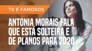 Antonia morais | reblog or credit on @alohomorxs. Antonia Morais Fala Que Esta Solteira E De Planos Para 2020 Youtube