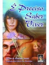 Livros encontrados sobre E Presciso Saber Viver