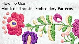 Modern, easy to use hand embroidery transfers. How To Use Hot Iron Transfer Embroidery Patterns Youtube