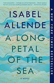 I started the isabel allende foundation on december 9, 1996 to pay homage to my daughter she was only 29 years old when she died, a graceful and spiritual young woman, the light of our family. A Long Petal Of The Sea A Novel English Edition Ebook Allende Isabel Caistor Nick Hopkinson Amanda Amazon De Kindle Shop