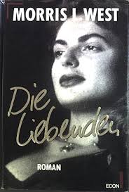 Die Liebenden : Roman. de West, Morris L.:: Gut gebundene Ausgabe (1994)