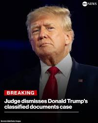 International News: BREAKING: The classified documents case against former  Pres. Trump has been dismissed by Judge Aileen Cannon, according to court  records. The judge ruled that special counsel Jack Smith's appointment was