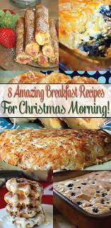 Several Delicious Sounding Recipes 8 Amazing Breakfast Recipes For Christmas Morning We Tested Every Recipe Christmas Cooking Breakfast Holiday Recipes