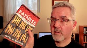 The Fatness -- A Novel by Mark Rayner