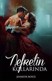 Nefretin Kollarinda Nefretin Kollarinda Giris Tarihi Roman Tarihi Romans Fiction