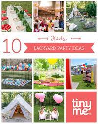 10 Kids Backyard Party Ideas Tinyme Blog Backyard Birthday Parties Backyard Birthday Backyard Kids Party