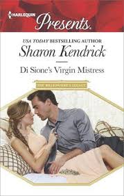 Di Sione S Virgin Mistress By Sharon Kendrick Romance Books Online Mistress Bestselling Author