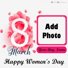 Wishing a very happy women's day to the most amazing women i know! Create Name And Photo Happy Womens Day Wishes Pictures