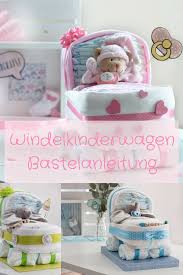 Diese Ausgefallene Variante Der Windeltorte Ist Der Hingucker Auf Jeder Babyparty Mit Un Windelkinderwagen Baby Geschenke Basteln Geschenke Zur Geburt Basteln