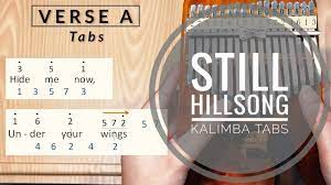 Still Hillsong Kalimba Full Tabs And Tutorial Youtube Still Hillsong Hillsong Be Still