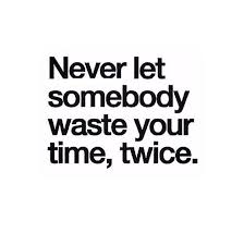 Wasting Time Quotes Sayings Wasting Time Picture Quotes