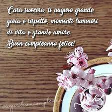 Gli Auguri Migliori Per Dire Buon Compleanno Suocera