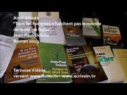 Jean-Paul Dubois "Tous les hommes n'habitent pas le monde de la ...