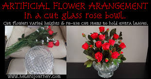 Big flower arrangements can be expensive and may not be the effect you want to achieve. Diy Artificial Flower Arranging Tutorial Bouquet Of Red Roses In A Cut Glass Rose Bowl Helen S Journey
