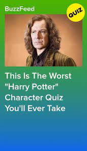 This Is The Worst Harry Potter Character Quiz You Ll Ever Take Harry Potter Character Quiz Harry Potter Characters Harry Potter Buzzfeed