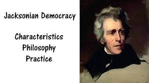 Jacksonian Democracy Apush 2 Minute Summary Characteristics Philosophy Practice Youtube