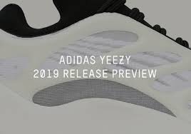 Adidas Yeezy 2019 Release Dates Info Sneakernews Com