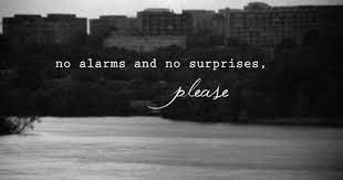 No Alarms No Surprises Night Photography Radiohead Surprises