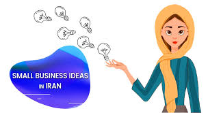 Me a malaysian woman having a registered company in malaysia trading textiles,home appliances etc…i want to open a. Small Business Ideas In Iran For The Local And Foreign Investors