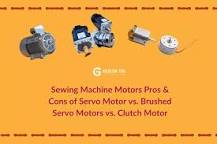 Sewing Machine Motors Pro and Con of Servo Motor vs. Others ...