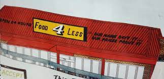 Food 4 Less Our Name Says It Our Prices Prove It Highway Signs Indiana Broadway Show Signs