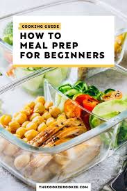 If you've never made risotto before, this easy recipe is a great place to start. How To Meal Prep Ideas Recipes For Beginners The Cookie Rookie