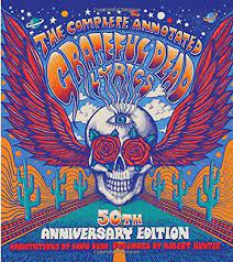 Now you can own a piece of history! The Complete Annotated Grateful Dead Lyrics Dodd David G 0787721896302 Amazon Com Books