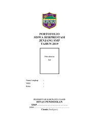 Penelitian ini merupakan penelitian tindakan kelas (ptk), terdiri dari tiga Format Portofolio Siswa Berprestasi