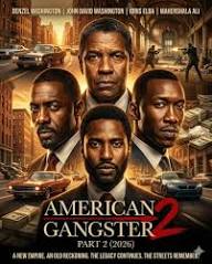 American Gangster 2 movie plot and release