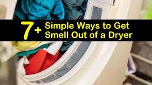 7 Simple Ways To Get Smell Out Of A Dryer