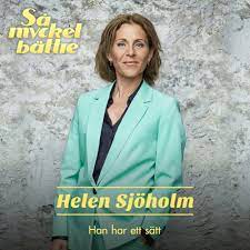 Maybe you would like to learn more about one of these? Stream Han Har Ett Satt Sa Mycket Battre 2020 By Helen Sjoholm Listen Online For Free On Soundcloud