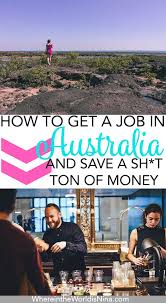 Here S Everything You Need To Know About Living And Working In Australia Getting A Job In Australia Isn Working Holiday Visa Jobs Australia Work In Australia