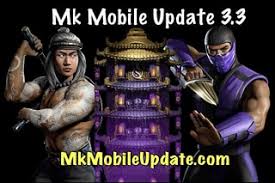 You can get it any time. Mk Mobile Update 3 3 Mortal Kombat Mobile Update 3 3