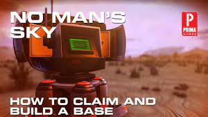 No Man S Sky How To Build A Base Youtube
