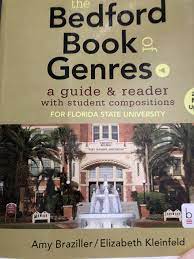 See more of bedford books on facebook. The Bedford Book Of Genres For Florida State University Amy Braziller And Elizabeth Kleinfeld 9781319066864 Amazon Com Books