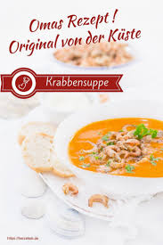 Krabbensuppe Rezept Diese Suppe Ist Hausmannskost Aus Der Kustenkuche Rezept Rezepte Krabbensuppe Lebensmittel Essen