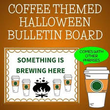 The internet's largest collection of funny coffee mugs and more! Coffee Themed October Halloween Fall Bulletin Board Starbooks Starbucks Includes Phrases Someth Halloween Bulletin Boards Fall Bulletin Boards Bulletin Boards