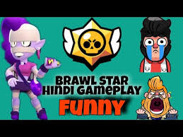 Brawl it out in a multiplayer arena. Brawl Stars Gameplay In Hindi Funny Youtube
