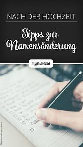 Wie War Das Noch Gleich Mit Dem Neuen Namen Nach Der Hochzeit Mit Diesen Tipps Behalst Du Locker Den Uberblick Namensanderung Hochzeit Namensanderung Hochzeit