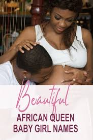 African American Black Boy Middle Names 5 African Queen Names For Baby Girls In 2020 Girl Names With Meaning Black Baby Girl Names African Queen